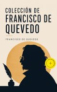eBook: Colección de Francisco de Quevedo (Anotado)