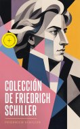 eBook: Colección de Friedrich Schiller (Anotado)