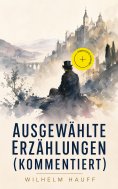 ebook: Ausgewählte Erzählungen (Kommentiert)