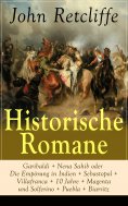 eBook: Historische Romane: Garibaldi + Nena Sahib oder Die Empörung in Indien + Sebastopol + Villafranca...