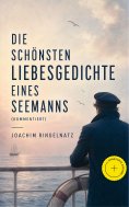 eBook: Die schönsten Liebesgedichte eines Seemanns (Kommentiert)