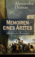 ebook: Memoiren eines Arztes (Historische Romane)