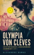 eBook: Olympia von Clèves (Historischer Liebesroman) (Kommentiert)