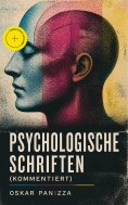 eBook: Psychologische Schriften (Kommentiert)
