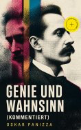 eBook: Genie und Wahnsinn (Kommentiert)