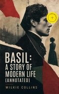 eBook: Basil: A Story of Modern Life (Annotated)