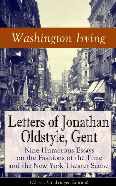 eBook: Letters of Jonathan Oldstyle, Gent