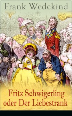 ebook: Fritz Schwigerling oder Der Liebestrank