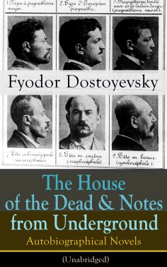 ebook: The House of the Dead & Notes from Underground (Annotated)