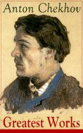 eBook: Greatest Works of Anton Chekhov