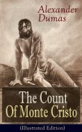 eBook: The Count Of Monte Cristo (Illustrated Edition)