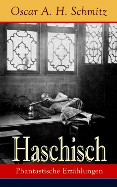 ebook: Haschisch: Phantastische Erzählungen