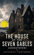ebook: The House of the Seven Gables (Annotated)