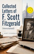 ebook: Collected Letters of F. Scott Fitzgerald (Annotated)