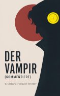 eBook: Der Vampir (Kommentiert)