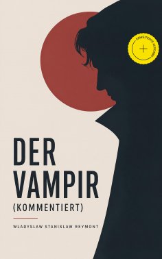 eBook: Der Vampir (Kommentiert)