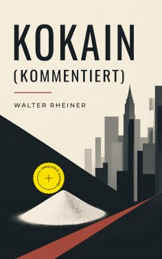 ebook: Kokain (Kommentiert)