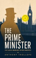 ebook: The Prime Minister (The Classic Unabridged Edition) (Annotated)