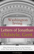 ebook: Letters of Jonathan Oldstyle, Gent.
