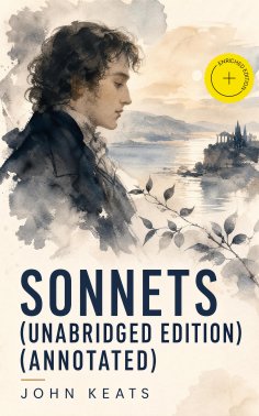 ebook: Sonnets (Unabridged Edition) (Annotated)