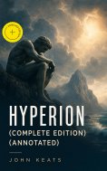 eBook: Hyperion (Complete Edition) (Annotated)