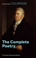 ebook: The Complete Poetry (The Classic Illustrated Edition)