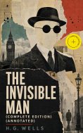 ebook: The Invisible Man (Complete Edition) (Annotated)