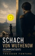 ebook: Schach von Wuthenow (Kommentiert)