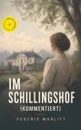 eBook: Im Schillingshof (Kommentiert)