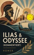 ebook: Ilias & Odyssee (Kommentiert)