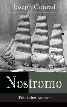 ebook: Nostromo (Politischer Roman)