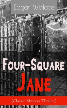 eBook: Four-Square Jane (Classic Mystery Thriller)