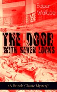 ebook: The Door with Seven Locks (A British Classic Mystery)