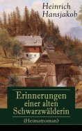 eBook: Erinnerungen einer alten Schwarzwälderin (Heimatroman)