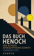 ebook: Das Buch Henoch (Die älteste apokalyptische Schrift) (Kommentiert)