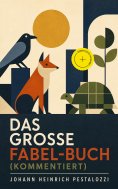 eBook: Das große Fabel-Buch (Kommentiert)