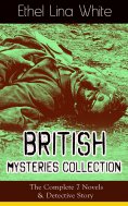 eBook: British Mysteries Collection: The Complete 7 Novels & Detective Story