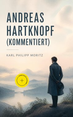 eBook: Andreas Hartknopf (Kommentiert)