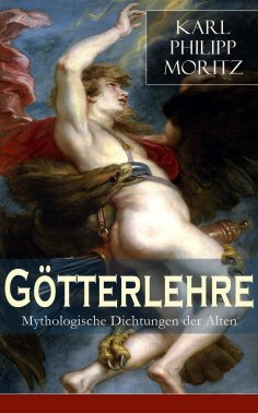 eBook: Götterlehre - Mythologische Dichtungen der Alten
