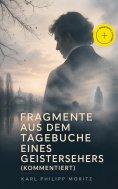eBook: Fragmente aus dem Tagebuche eines Geistersehers (Kommentiert)