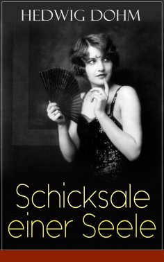 eBook: Schicksale einer Seele