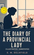 ebook: The Diary of a Provincial Lady (Illustrated) (Annotated)