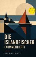 eBook: Die Islandfischer (Kommentiert)