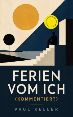 ebook: Ferien vom Ich (Kommentiert)