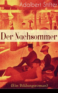 eBook: Der Nachsommer (Ein Bildungsroman)