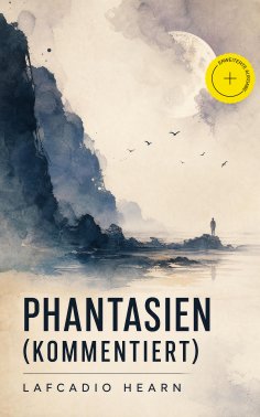 ebook: Phantasien (Kommentiert)