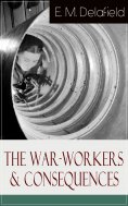 eBook: The War-Workers & Consequences
