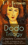 eBook: Dodo Trilogy - Complete Collection: Dodo - A Detail of the Day, Dodo's Daughter & Dodo Wonders (Anno