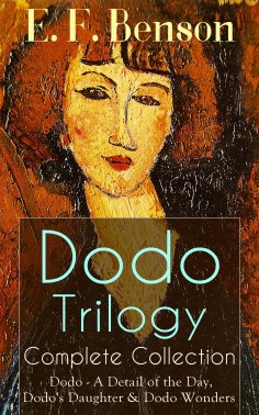 eBook: Dodo Trilogy - Complete Collection: Dodo - A Detail of the Day, Dodo's Daughter & Dodo Wonders (Anno