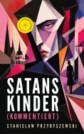 eBook: Satans Kinder (Kommentiert)